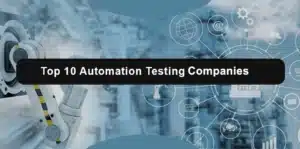 Top 10 software testing automation companies in Hyderabad - Dragonflytest